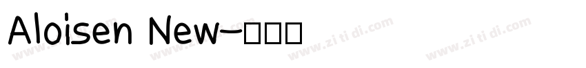 Aloisen New字体转换